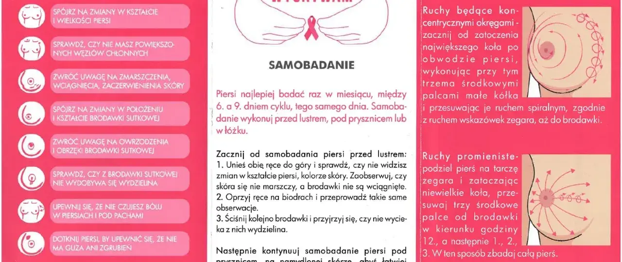 Jak dbać o piersi: samobadanie, sprawdzanie zmian w kształcie, brodawce, skórze, węzłach chłonnych i bólu.
